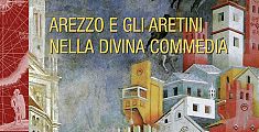 “Arezzo e gli aretini nella Divina Commedia” 